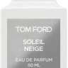 Tom Ford Soleil Neige 50 ml TESTER (Оригинал) Парфюмерная вода