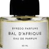Byredo Bal D'Afrique 100ml (Парфюмерная вода)
